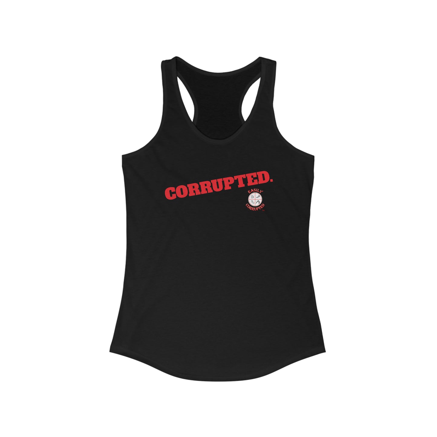 Corrupted. Women's Ideal Racerback Tank by Easily Corrupted