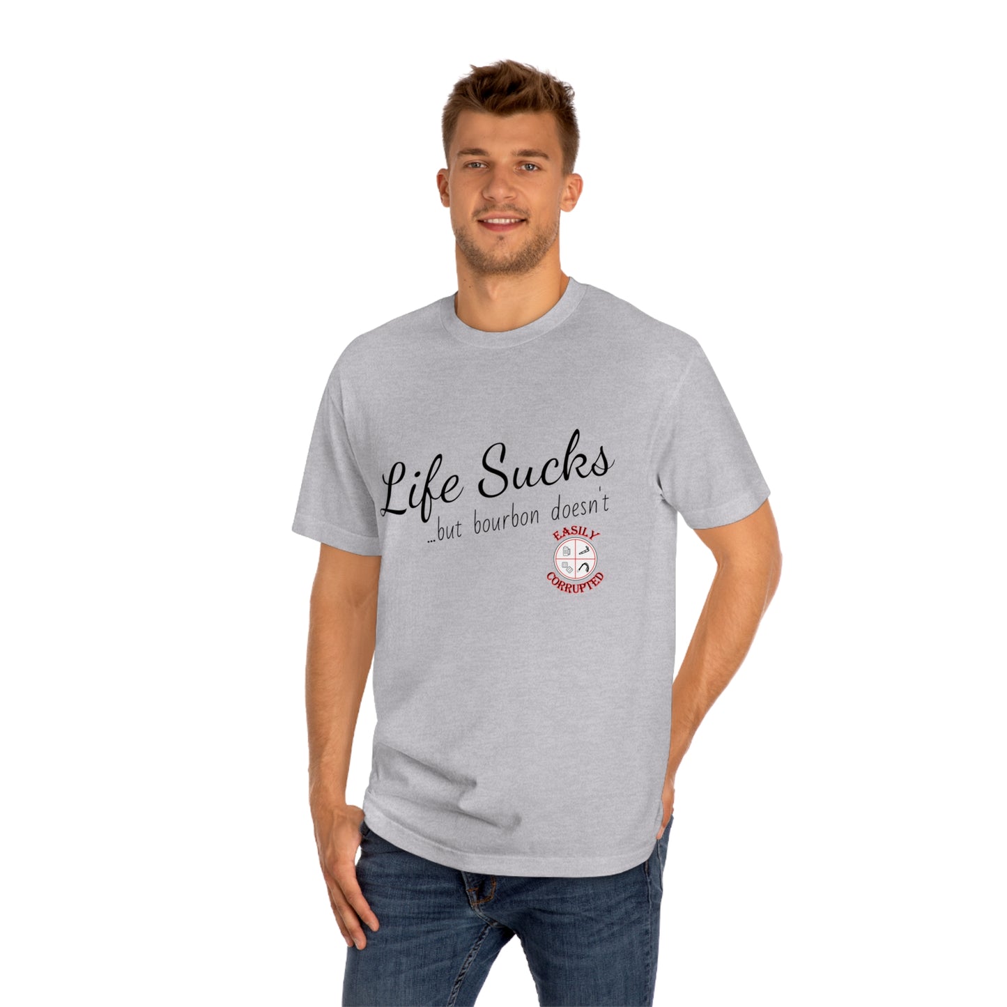 Life Sucks Unisex Classic Tee by Easily Corrupted