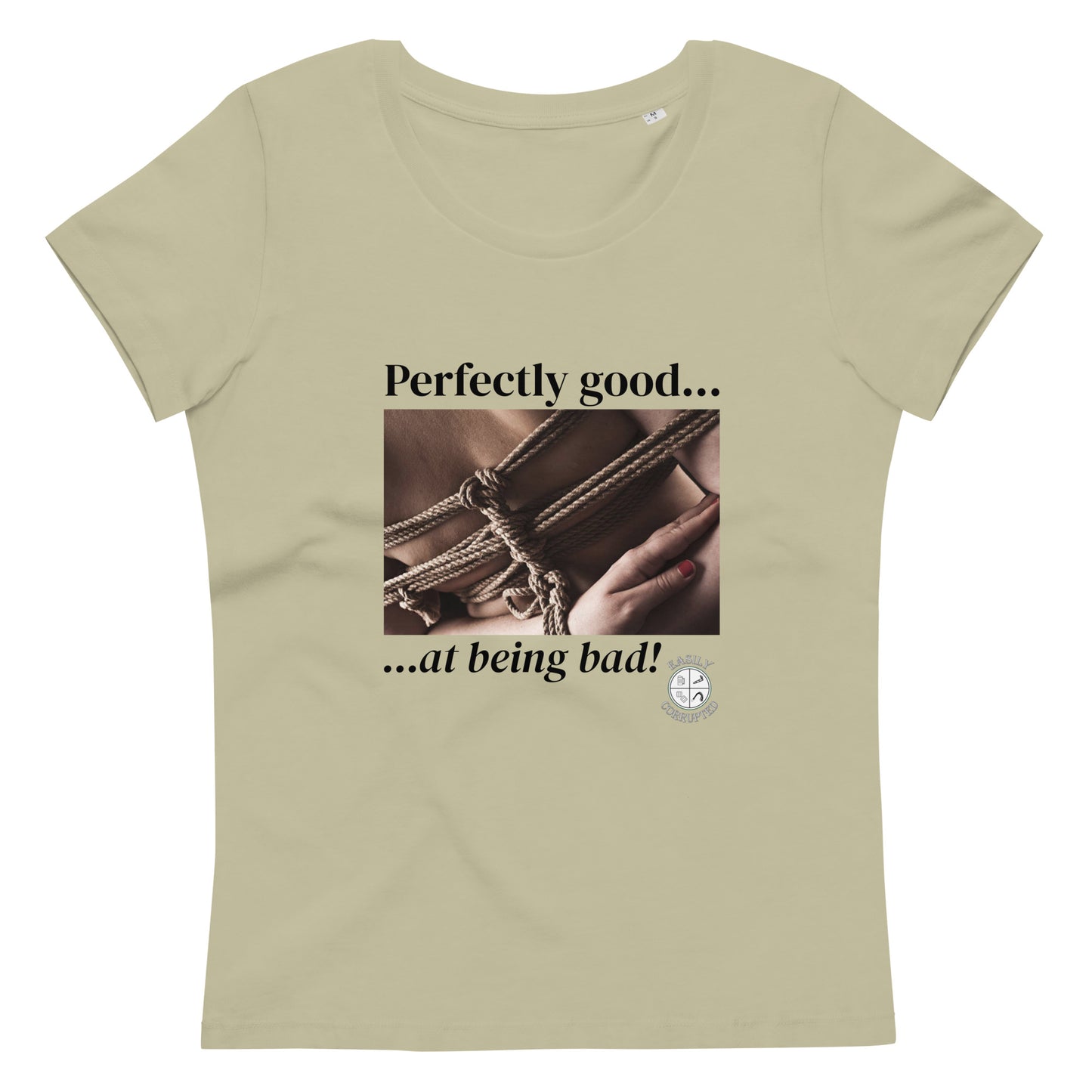 Good at Being Bad Women's tee by Easily Corrupted