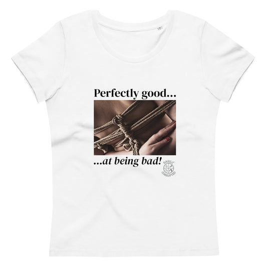 Good at Being Bad Women's tee by Easily Corrupted