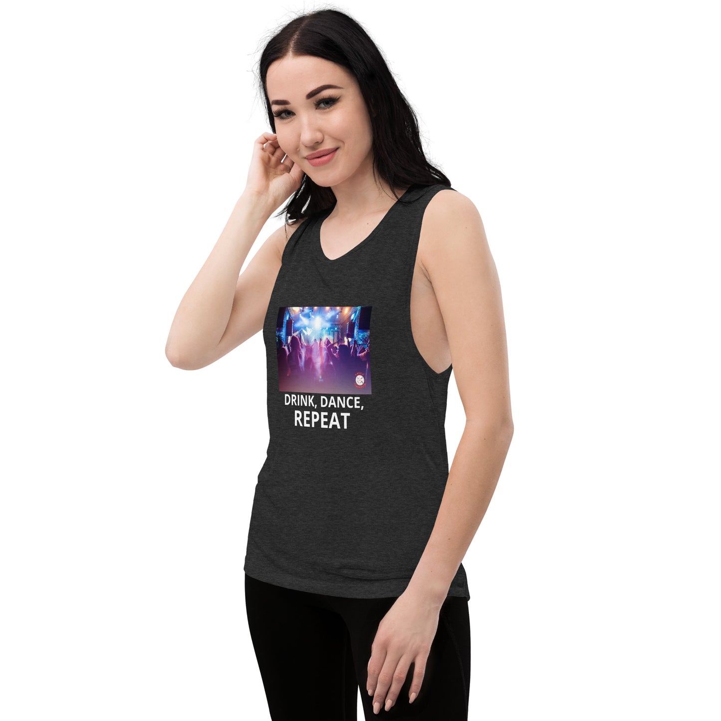 Drink, Dance, Repeat Ladies’ Muscle Tank by Easily Corrupted