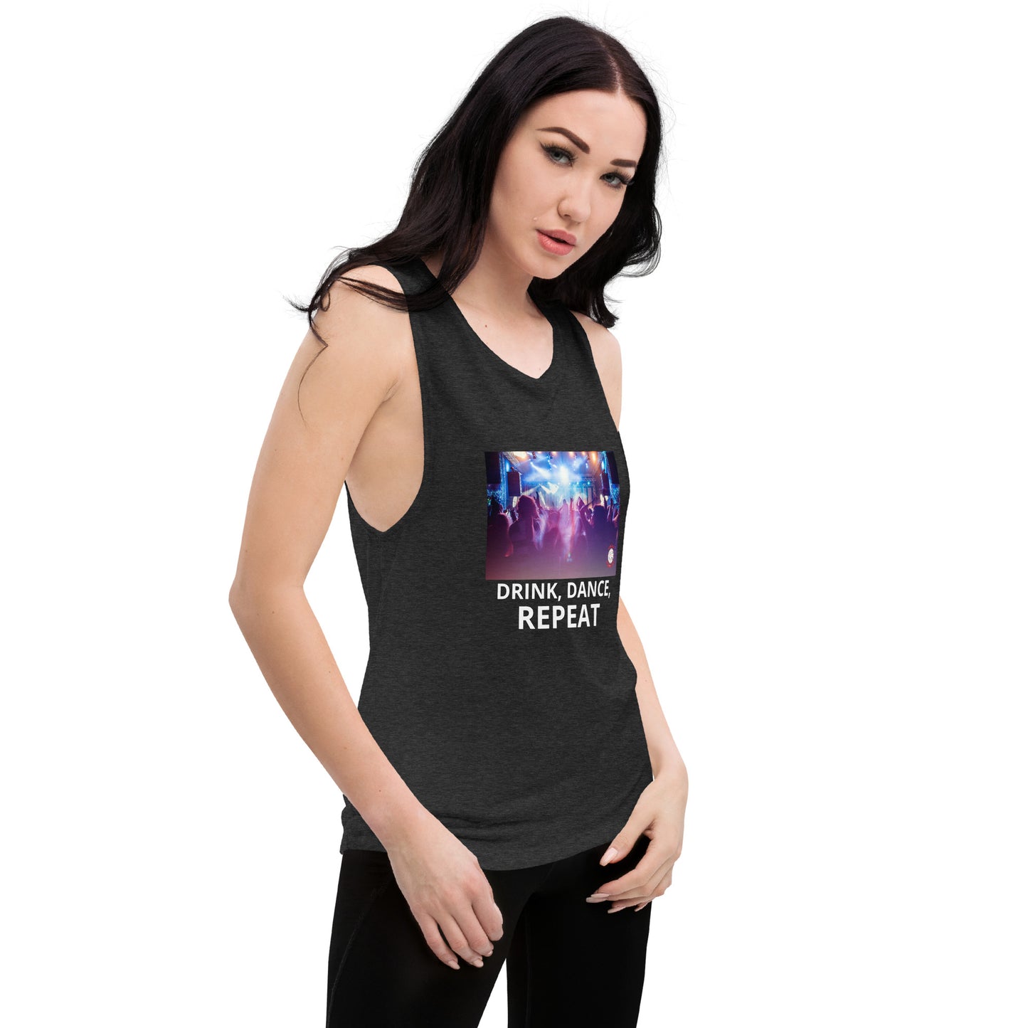 Drink, Dance, Repeat Ladies’ Muscle Tank by Easily Corrupted